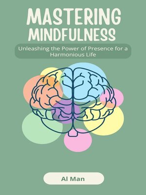 cover image of Mastering Mindfulness